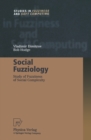 Social Fuzziology : Study of Fuzziness of Social Complexity - eBook