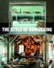 Style of Coworking: Contemporary Shared Workspaces - Book