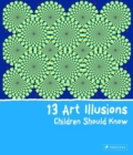 13 Art Illusions Children Should Know - Book
