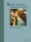 The Pre-Raphaelite Language of Flowers - Book