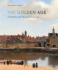 The Golden Age of Dutch and Flemish Painting - Book