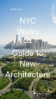 NYC Walks: Guide to New Architecture - Book