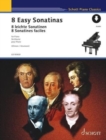 8 Easy Sonatinas : from Clementi to Beethoven. piano. - Book