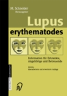 Lupus erythematodes : Information fur Erkrankte, Angehorige und Betreuende - eBook