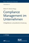 Compliance Management im Unternehmen : Erfolgsfaktoren und praktische Umsetzung - eBook