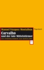 Carvalho und der tote Mittelsturmer : Ein Kriminalroman aus Barcelona - eBook
