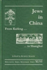 From Kaifeng to Shanghai : Jews in China - Book