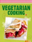 Vegetarian Cooking : Enjoying fresh ingredients - eBook