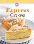 Express Cakes : Our 100 top recipes presented in one cookbook - eBook