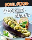 Veggie-Menus : 50 vegetarische Rezepte fur 3 Gange - eBook