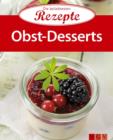 Obst-Desserts : Die beliebtesten Rezepte - eBook