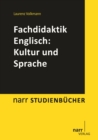 Fachdidaktik Englisch: Kultur und Sprache - eBook
