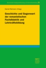 Geschichte und Gegenwart der romanistischen Fachdidaktik und Lehrkraftebildung - eBook