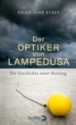 Der Optiker von Lampedusa : Die Geschichte einer Rettung - eBook