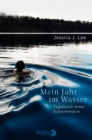 Mein Jahr im Wasser : Tagebuch einer Schwimmerin - eBook