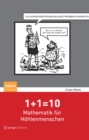 1+1=10: Mathematik fur Hohlenmenschen - eBook