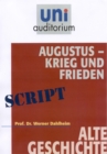 Augustus - Krieg und Frieden : Alte Geschichte - eBook
