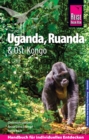 Reise Know-How Reisefuhrer Uganda, Ruanda, Ost-Kongo - eBook