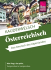 Reise Know-How Sprachfuhrer Osterreichisch - das Deutsch des Alpenlandes: Kauderwelsch-Band 229 - eBook