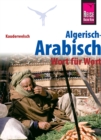 Reise Know-How Sprachfuhrer Algerisch-Arabisch - Wort fur Wort: Kauderwelsch-Band 126 - eBook