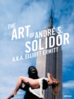The Art of Andre S. Solidor - Book