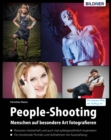 People-Shooting : Menschen auf besondere Art fotografieren - eBook