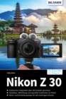 Nikon Z 30 : Fur bessere Fotos von Anfang an! - eBook