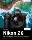 Nikon Z 8 : Fur bessere Fotos von Anfang an! - eBook