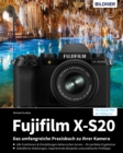 Fujifilm X-S20: Fur bessere Fotos von Anfang an! - eBook