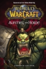 World of Warcraft, Band 2: Der Aufstieg der Horde - eBook