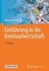 Einfuhrung in die Kreislaufwirtschaft : Planung -- Recht -- Verfahren - eBook