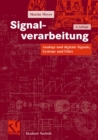 Signalverarbeitung : Analoge und digitale Signale, Systeme und Filter - eBook