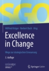 Excellence in Change : Wege zur strategischen Erneuerung - eBook