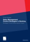 Sales Management Control Strategies in Banking : Strategic Fit and Performance Impact - eBook