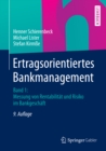Ertragsorientiertes Bankmanagement : Band 1: Messung von Rentabilitat und Risiko im Bankgeschaft - eBook