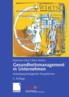 Gesundheitsmanagement in Unternehmen : Arbeitspsychologische Perspektiven - eBook