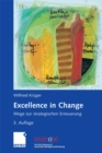 Excellence in Change : Wege zur strategischen Erneuerung - eBook