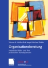 Organisationsberatung : Heimliche Bilder und ihre praktischen Konsequenzen - eBook
