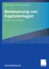 Besteuerung von Kapitalanlagen : Anlagen im Privatvermogen - eBook