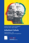 Arbeitsort Schule : Organisations- und arbeitspsychologische Perspektiven - eBook