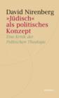 "Judisch" als politisches Konzept : Eine Kritik der Politischen Theologie - eBook