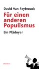 Fur einen anderen Populismus : Ein Pladoyer - eBook
