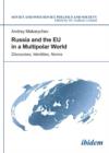 Russia and the EU in a Multipolar World - Discourses, Identities, Norms - Book
