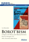 Borot'bism - A Chapter in the History of the Ukrainian Revolution - Book
