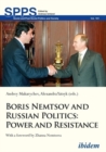 Boris Nemtsov and Russian Politics - Power and Resistance - Book