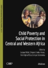 Child Poverty and Social Protection in Central and Western Africa - Book