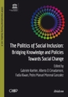 The Politics of Social Inclusion – Bridging Knowledge and Policies Towards Social Change - Book