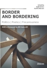 border and bordering – Politics, Poetics, Precariousness - Book