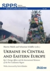 Ukraine in Central and Eastern Europe : Kyiv's Foreign Affairs and the International Relations of the Post-Communist Region - Book