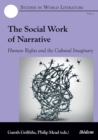 The Social Work of Narrative : Human Rights and the Cultural Imaginary - eBook